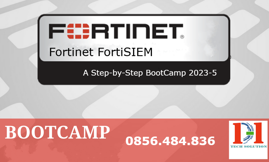  TÀI LIỆU KHÓA HỌC 4 - UDEMY - FORTINET FORTISIEM – A STEP-BY-STEP BOOTCAMP 2023-5