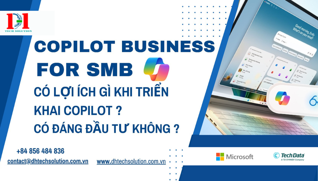 LỢI ÍCH TRIỂN KHAI COPILOT CHO DOANH NGHIỆP SMB