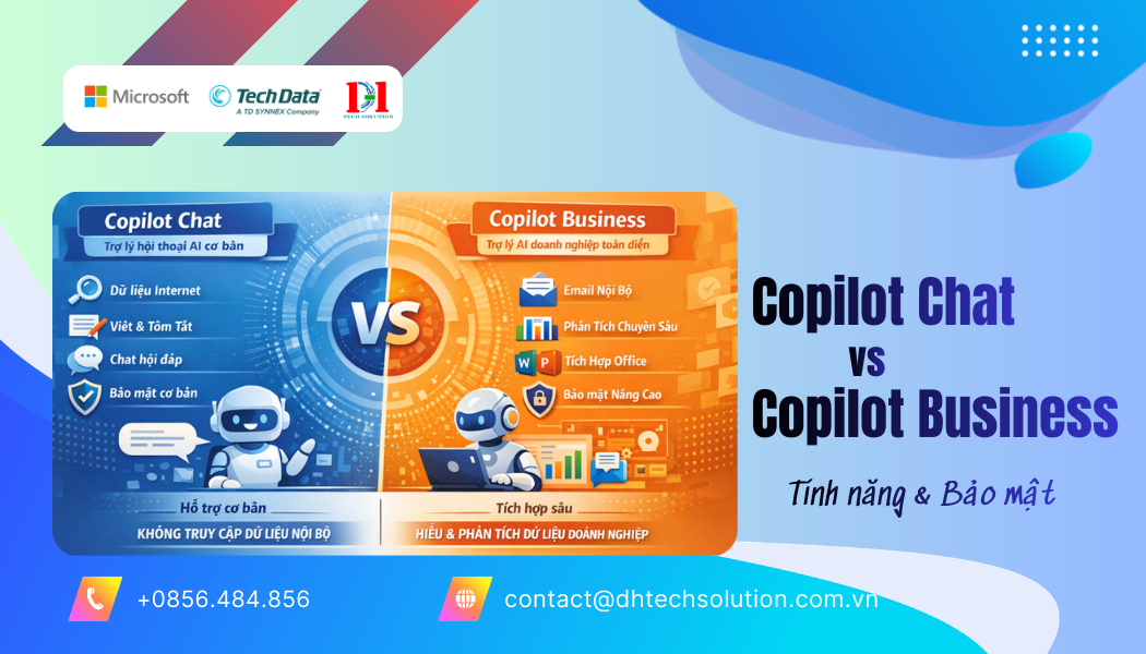 So sánh Copilot Chat và Copilot Business – Khác nhau thế nào?