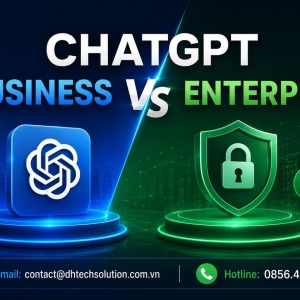 CHATGPT BUSINESS VS ENTERPRISE: DOANH NGHIỆP NÊN CHỌN GIẢI PHÁP NÀO?