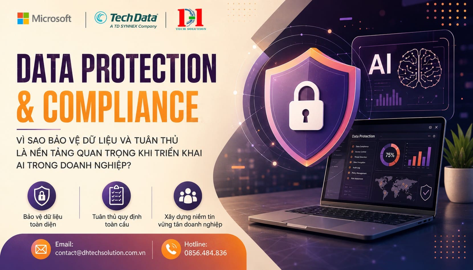 DATA PROTECTION & COMPLIANCE: VÌ SAO BẢO VỆ DỮ LIỆU VÀ TUÂN THỦ LÀ NỀN TẢNG QUAN TRỌNG KHI TRIỂN KHAI AI TRONG DOANH NGHIỆP?